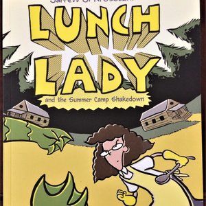 Lunch Lady and the Summer Camp Shake Down - Trade Sized Paperback Picture Book